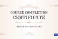 19+ Course Completion Certificate Designs & Templates Inside Amazing Training Completion Certificate Template