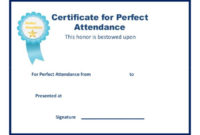 40 Printable Perfect Attendance Award Templates &amp;amp; Ideas Intended For Awesome Printable Perfect Attendance Certificate Template