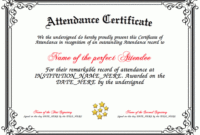 Attendance Present An Attendance Certificate To A Person Inside Simple Perfect Attendance Certificate Template Editable