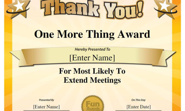 One More Thing! Award For Most Likely To Extend Meetings Throughout Most Likely To Certificate Template Free